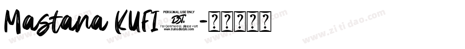 Mastana KUFI1字体转换